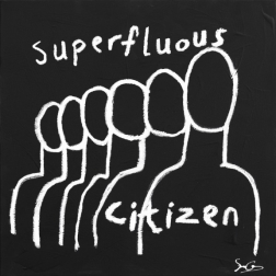 Soren Grau: Superfluous Citizen
