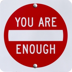 Scott Froschauer: You Are Enough V