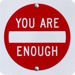 Scott Froschauer: You Are Enough IV